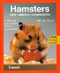 HAMSTERS SABER CUIDARLOS Y COMPRENDERLOS