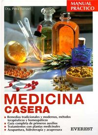 MEDICINA CASERA MANUAL PRACTICO