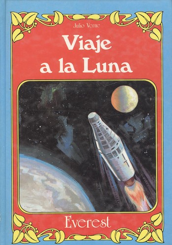 Viaje a la luna - Verne, Julio