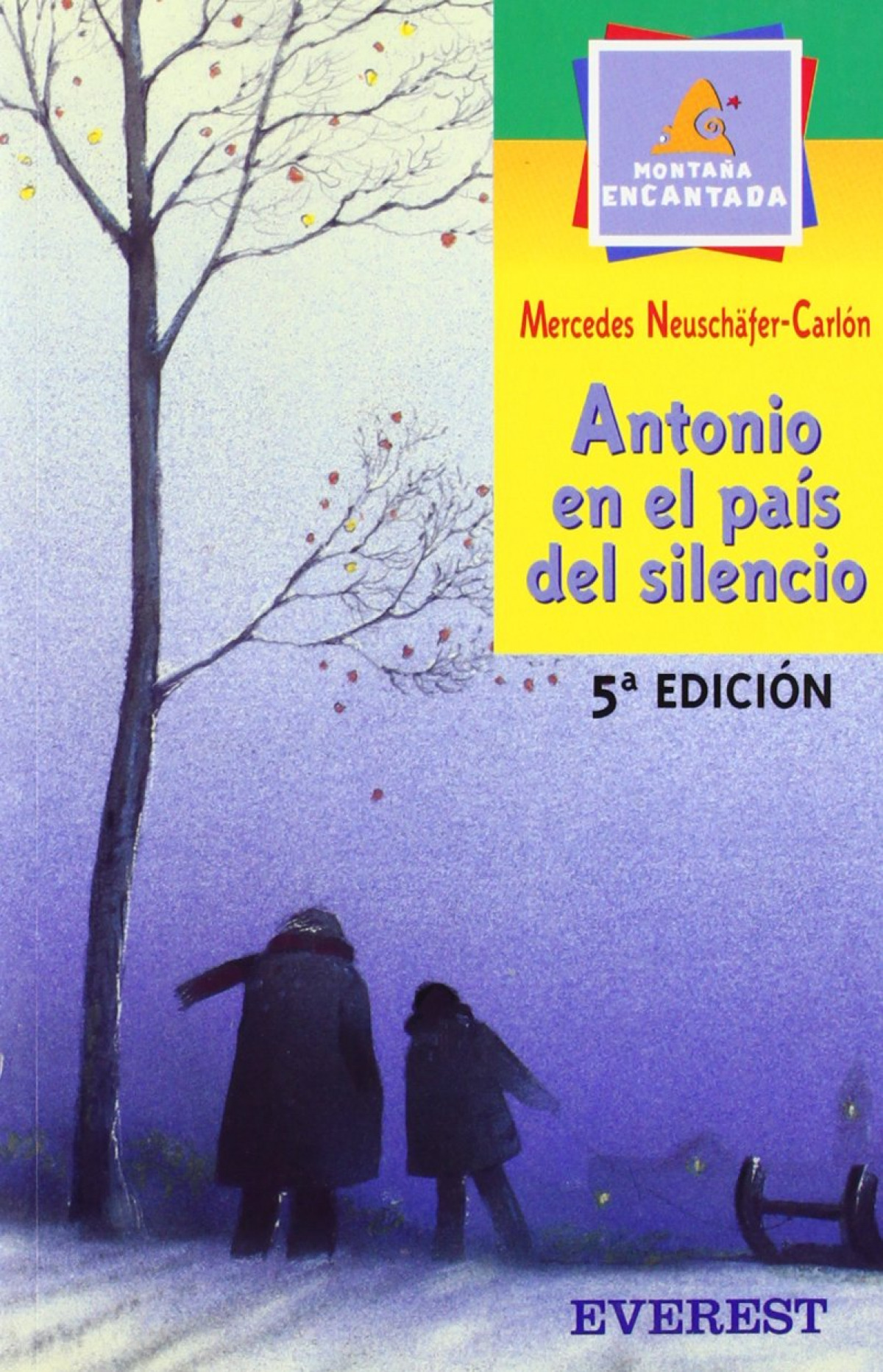 Antonio en el país del silencio - Mercedes Neuschäfer Carlón