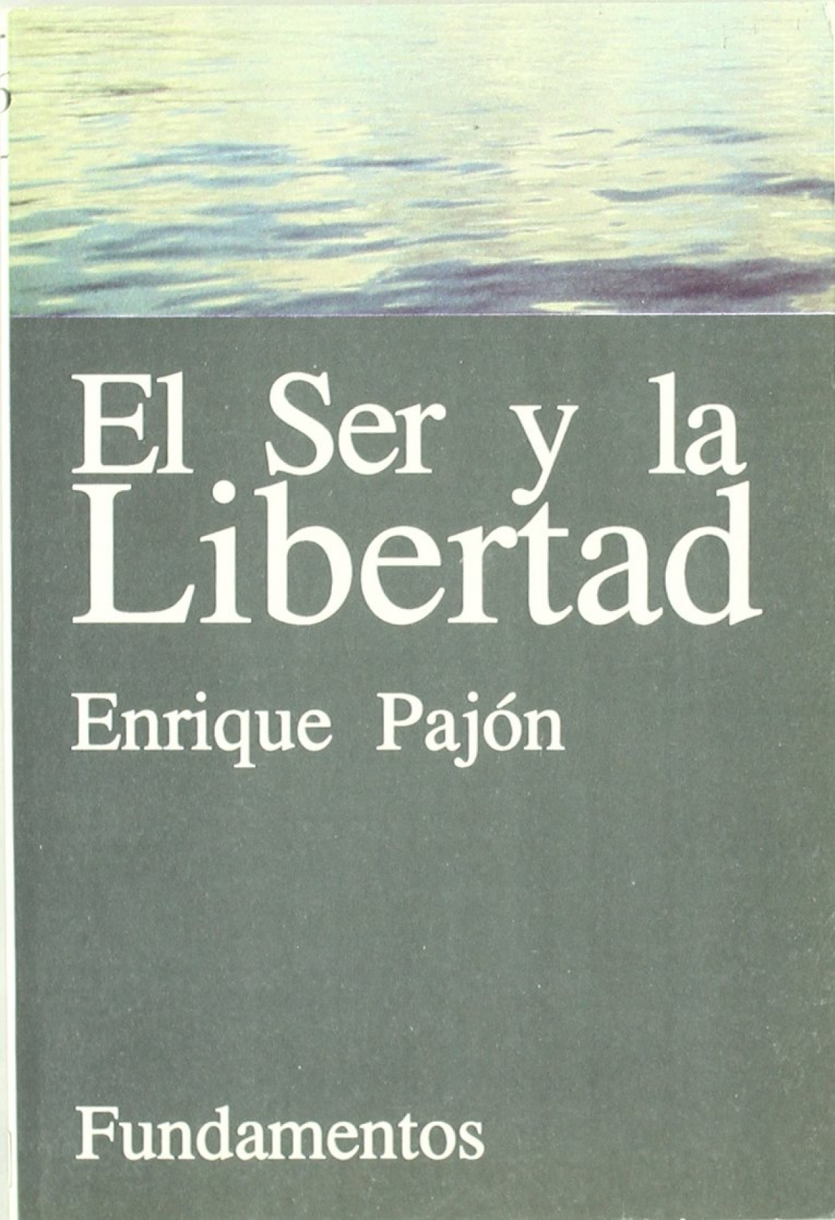 Ser y libertad - Pajon, Enrique