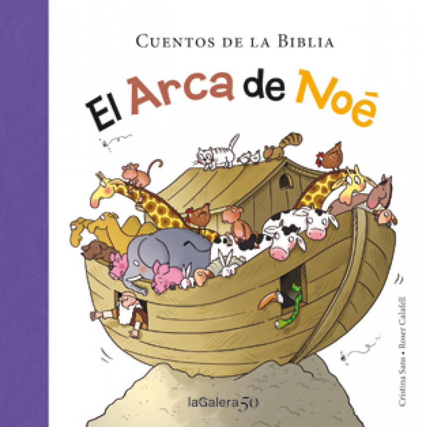 El Arca de Noé - Sans, Cristina/Calafell, Roser