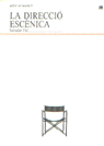 DIRECCIO ESCENICA, LA