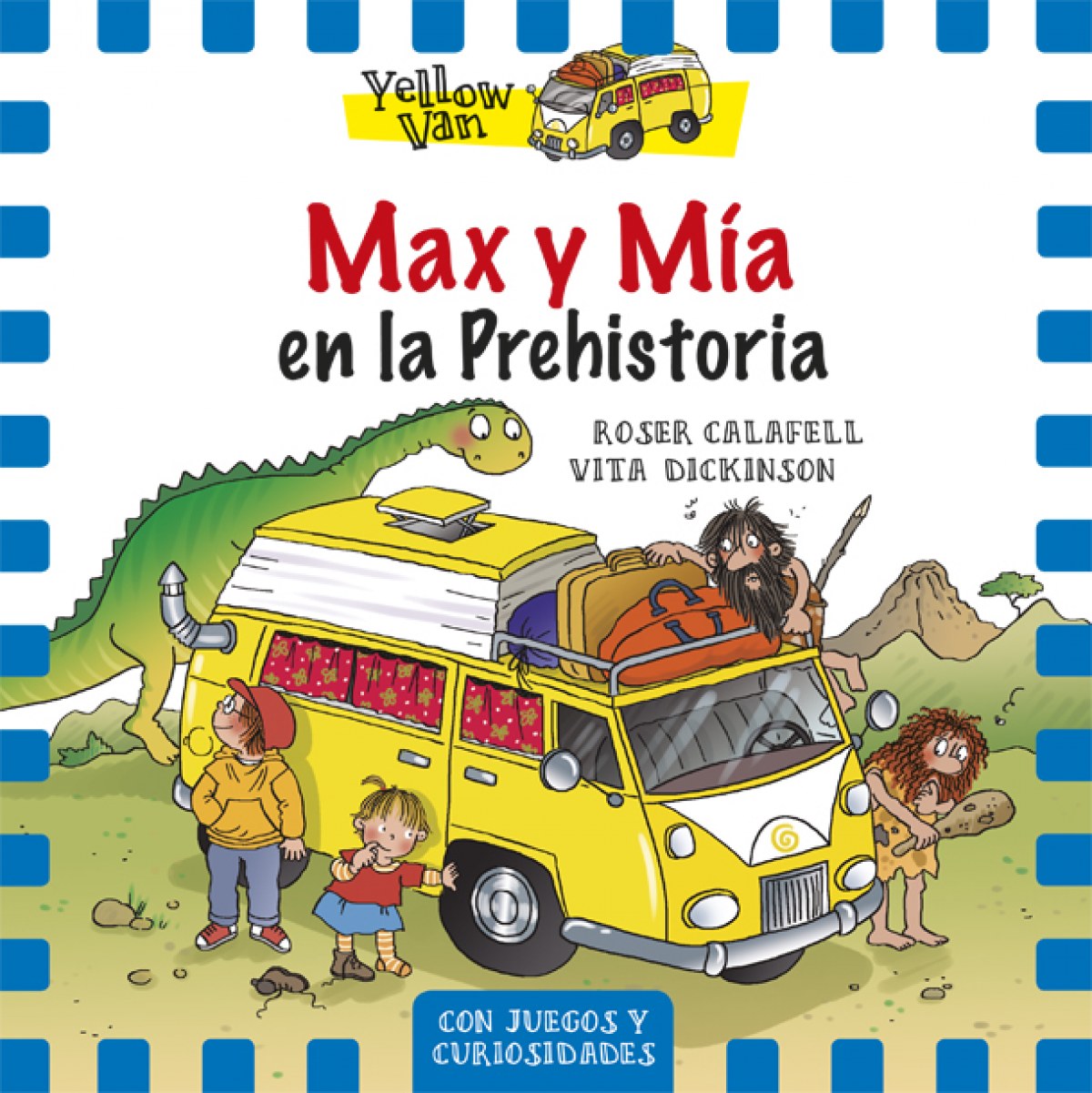 Max y Mía en la prehistoria - Dickinson, Vita