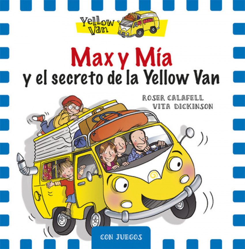 Max y mia y el secreto de la yellow van - Dickinson, Vita/Calafell, Roser
