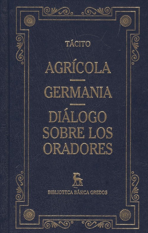 AGRICOLA, GERMANIA, DIALOGO SOBRE LOS ORADORES