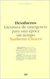 Desafueros. - Chaves, Norberto