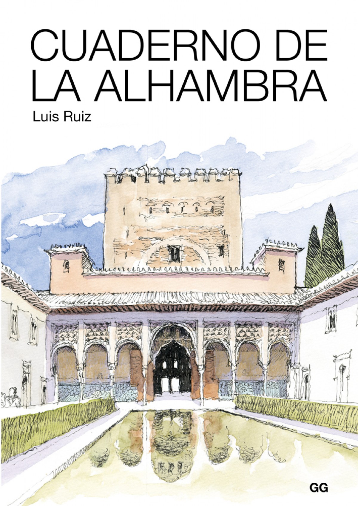 Cuaderno de la alhambra - Ruiz, Luis