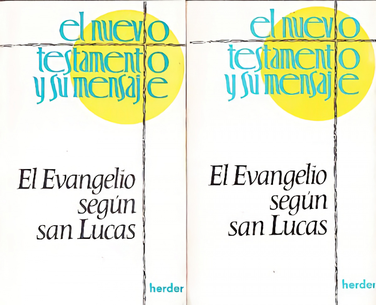 El evangelio segun san lucas - Biblia. N. T. / Lator Ros, Alejandro Est