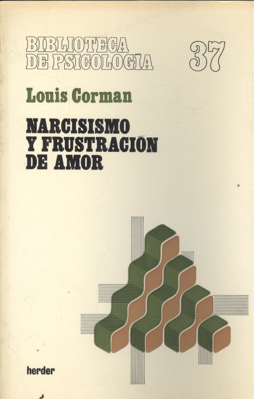 NARCISISMO Y FRUSTRACION DE AMOR
