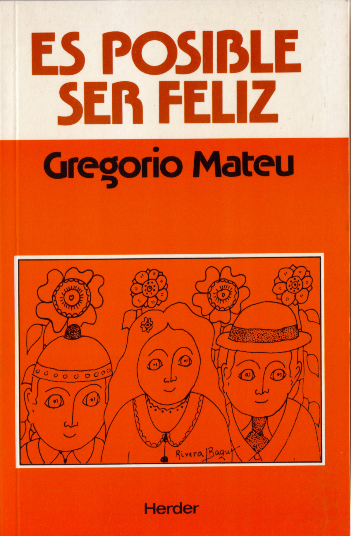 Es posible ser feliz