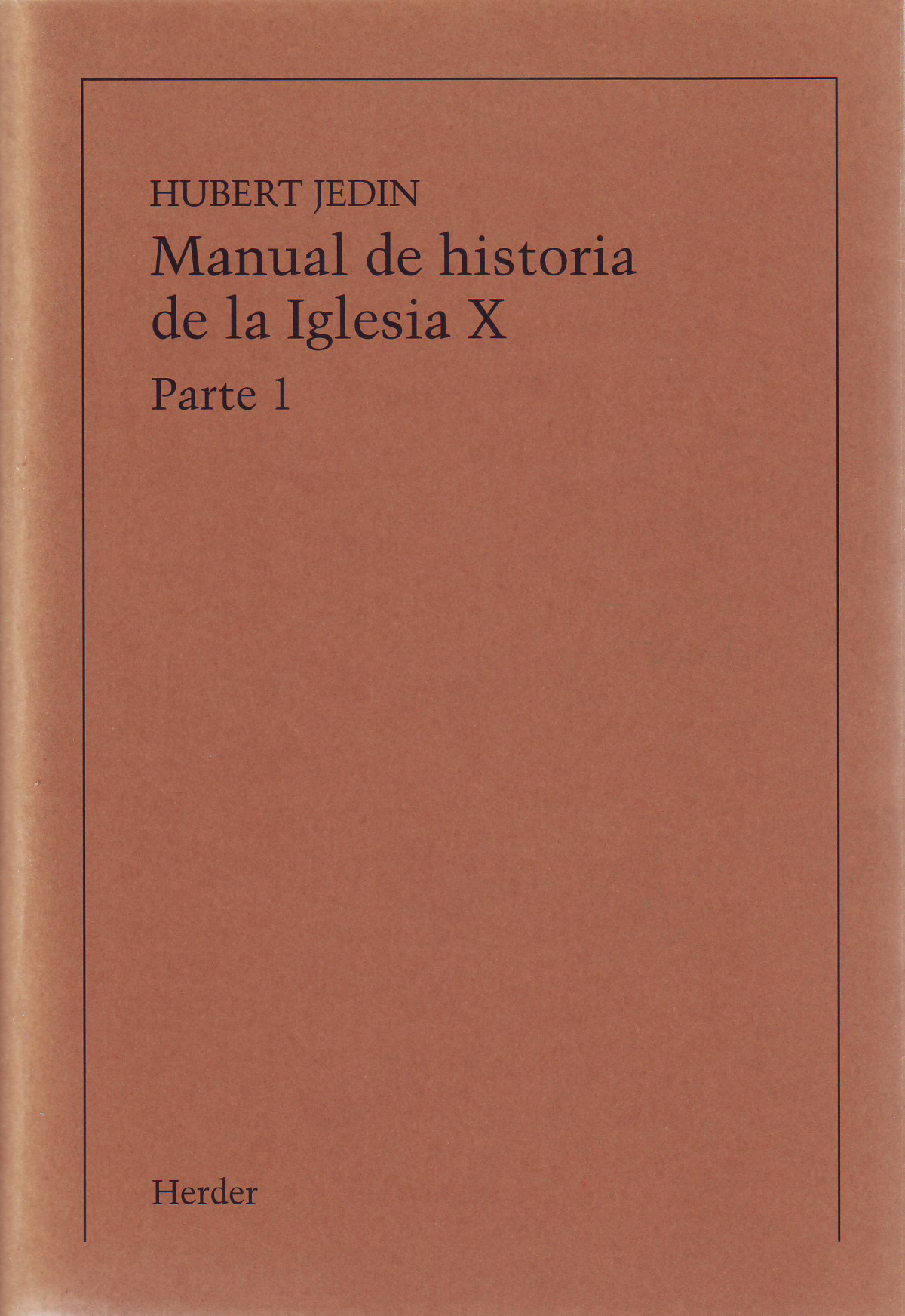 Manual de historia de la iglesia x - Aldea, Quintin / Bidegain, Ana Maria / C