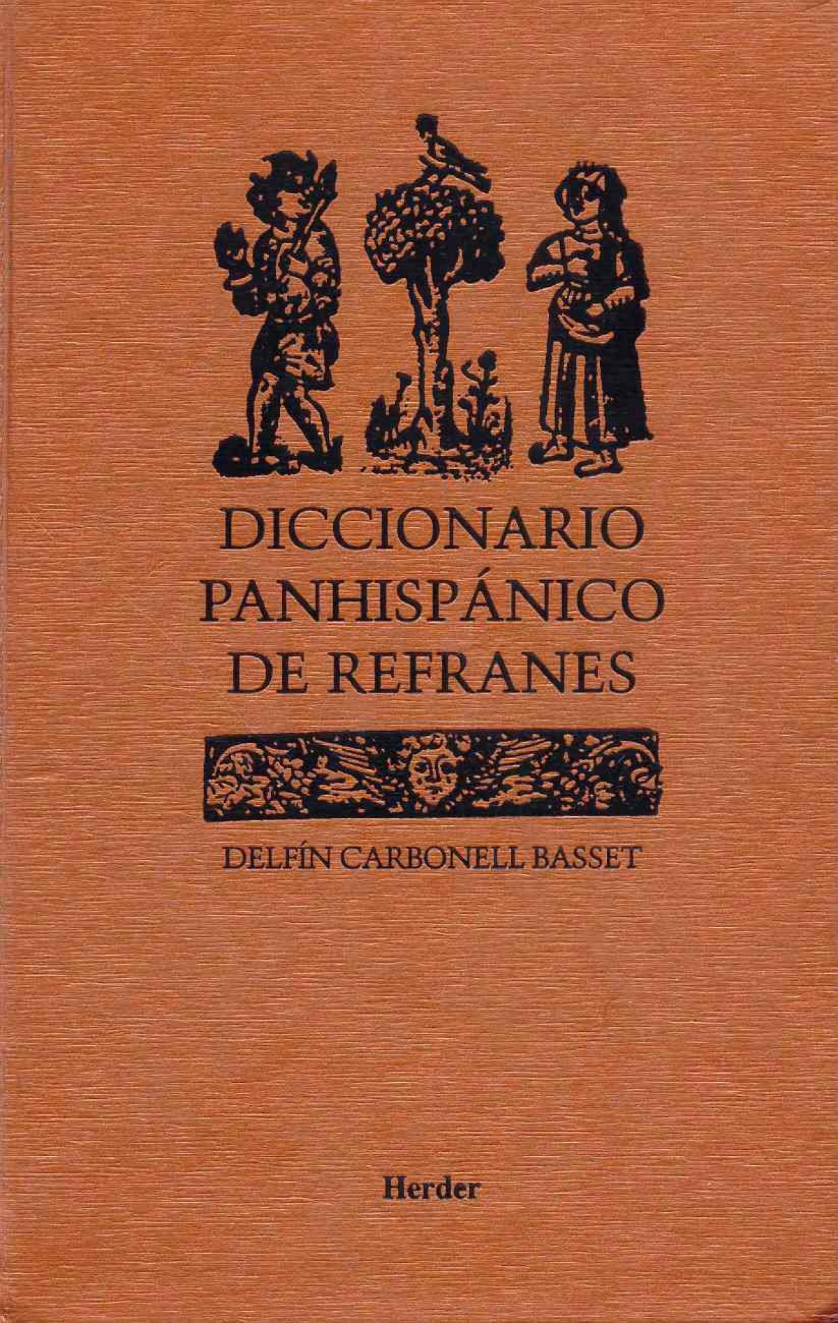 Diccionario panhispánico de refranes - Carbonell Basset, Delfin