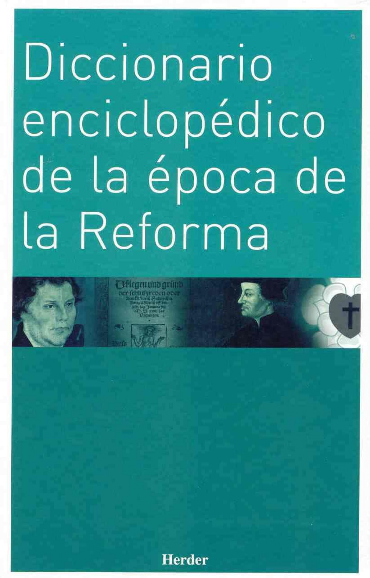Diccionario enciclopédico de la época de la Reforma - Kasper, Walter