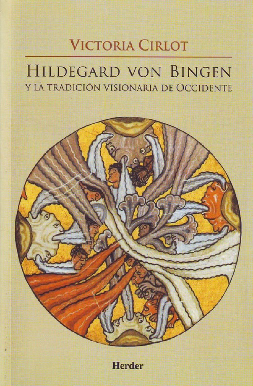 Hildegard Von Bingen y tradición visionaria occidente - Cirlot, Victoria