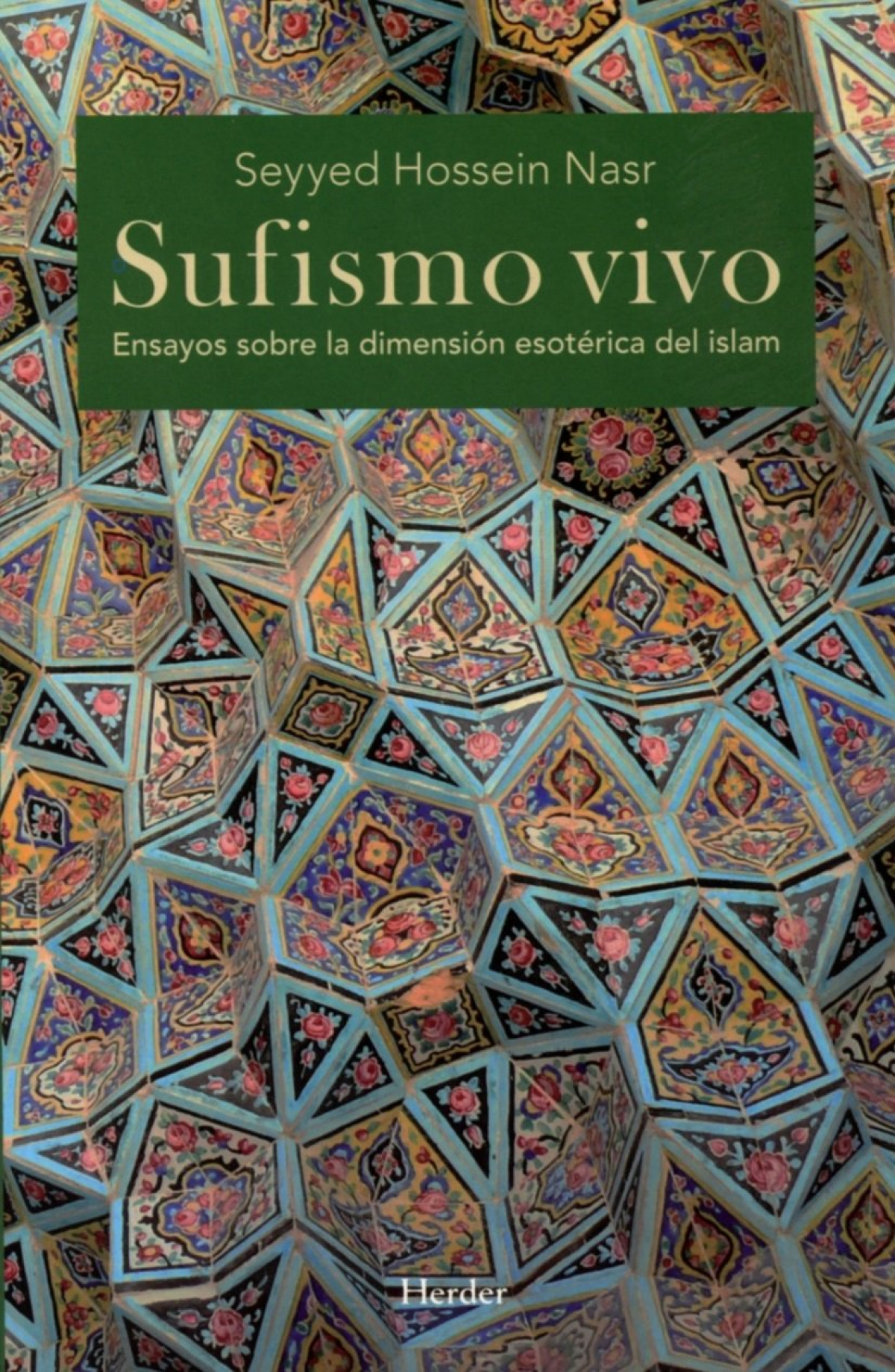 Sufismo vivo - Hossein Nasr, Seyyed