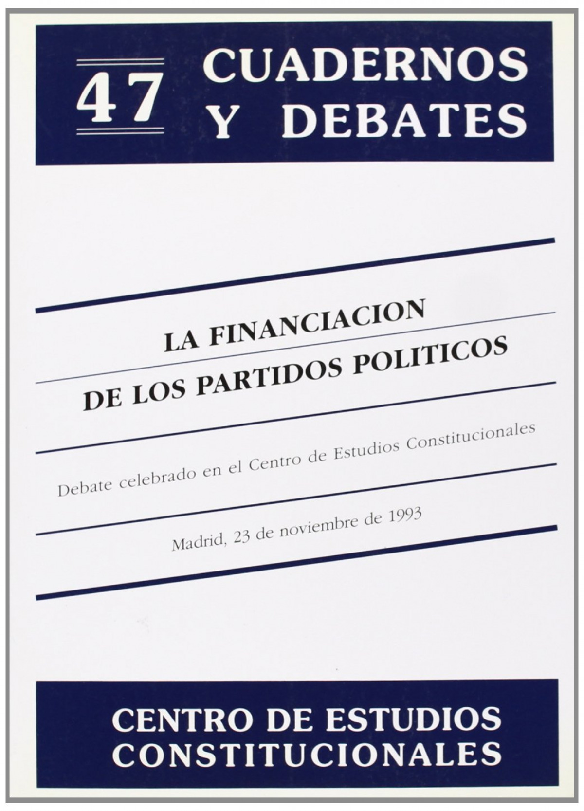 Financiaci�n de los partidos pol�ticos, la