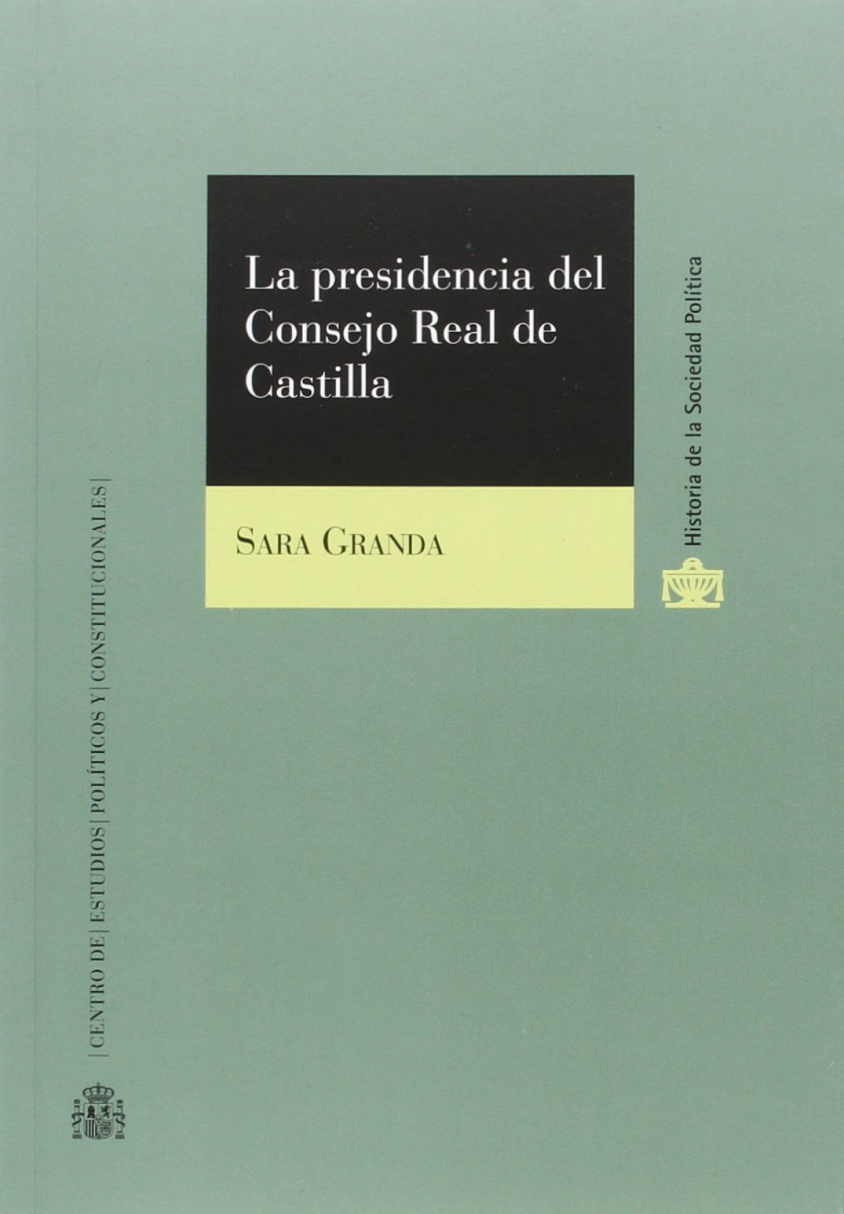 La presidencia del Consejo Real de Castilla