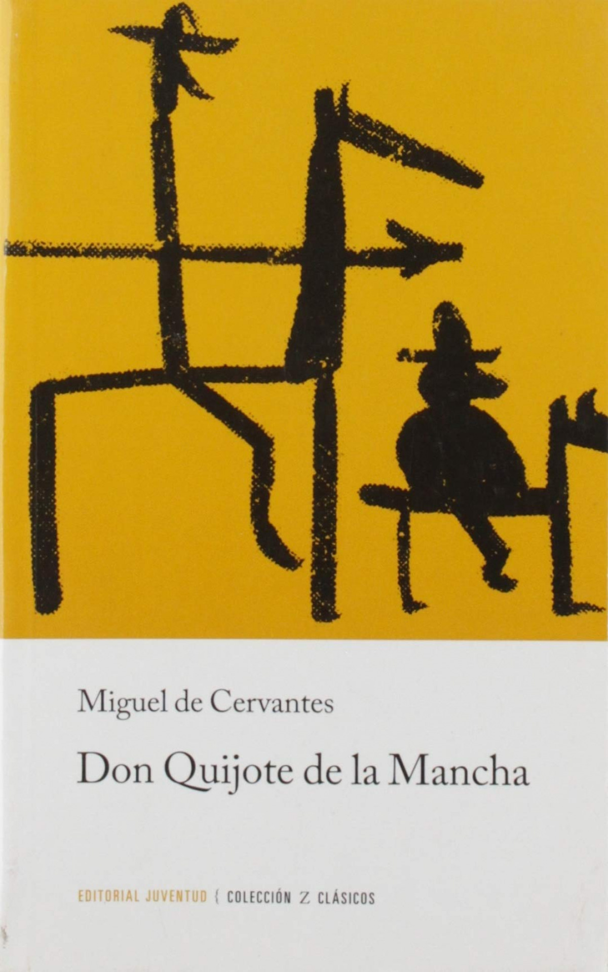 Don Quijote de la Mancha - Cervantes Saavedra, Miguel de