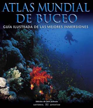 Atlas mundial del buceo - Jack Jackson