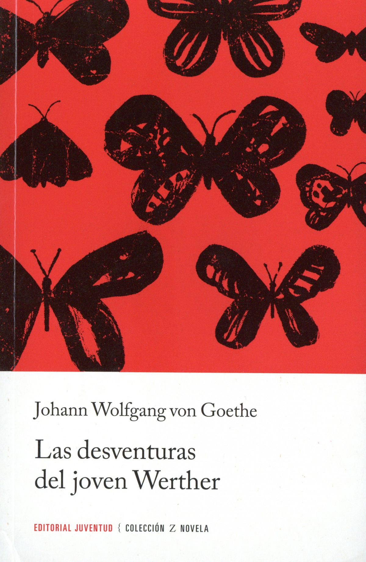 Las desventuras del joven Werher - Wolfang Von Goethe, Johann