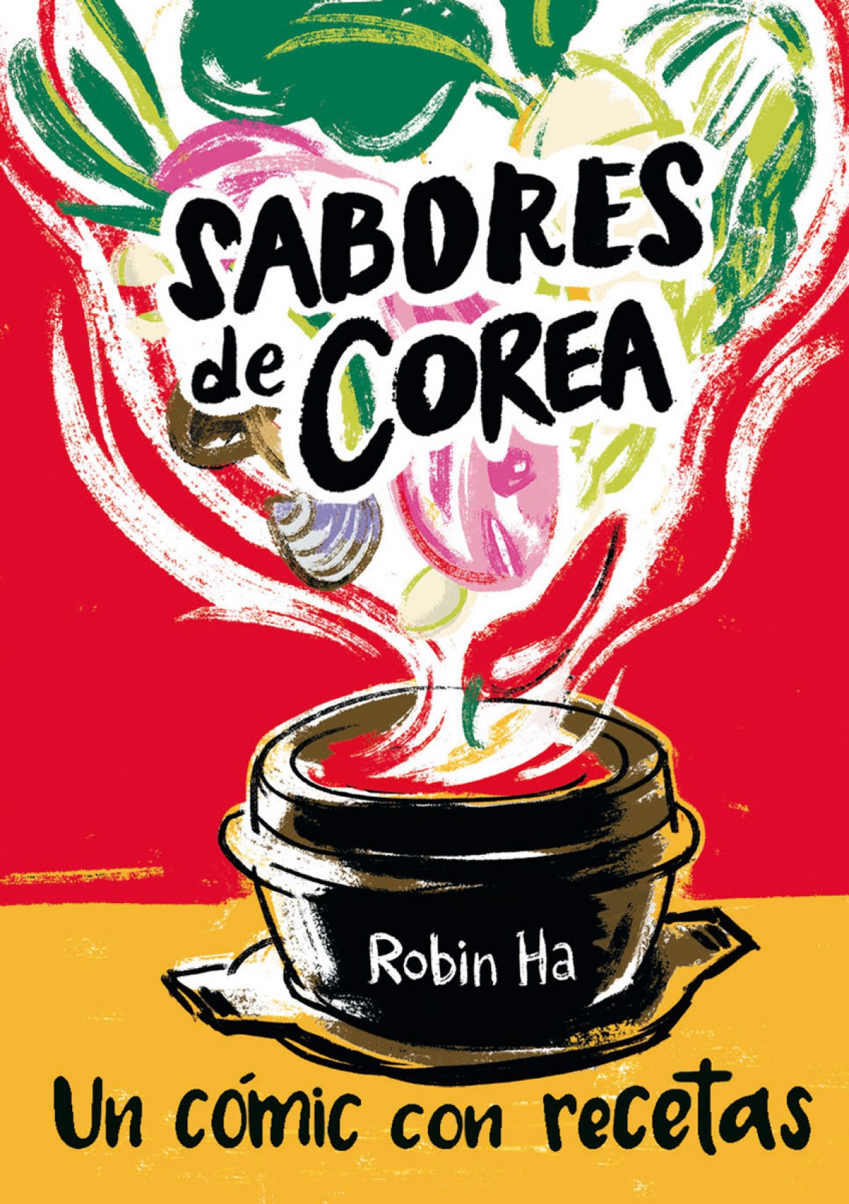 SABORES DE COREA Un cómic con recetas - Ha, Robin