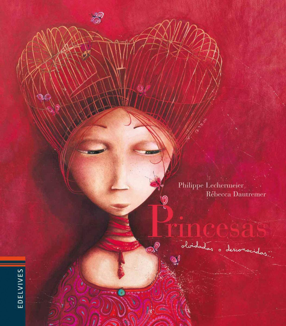 Princesas olvidadas o desconocidas (Edición bolsillo) - Philippe Lechermeier