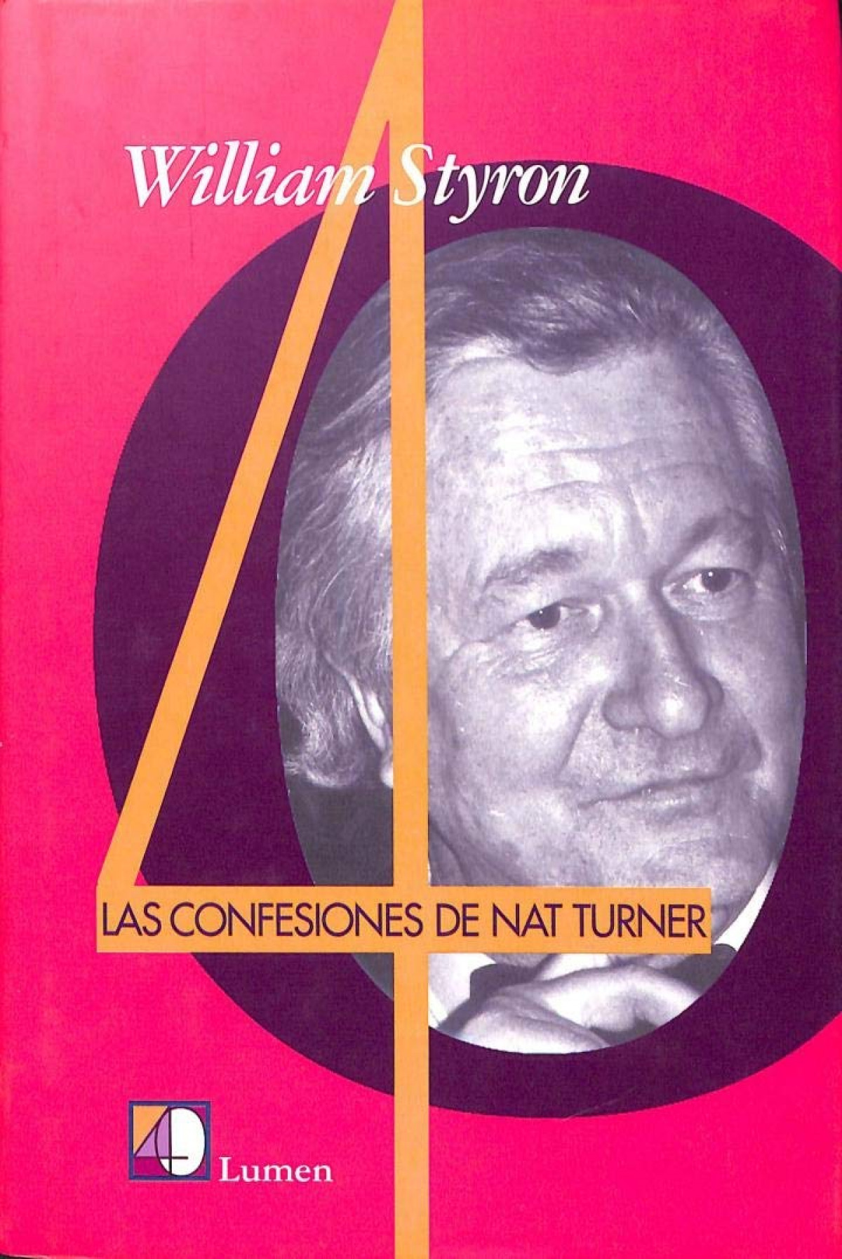 Las confesiones de Nat Turner - Styron, William / Bosch Vilalta, Andrés