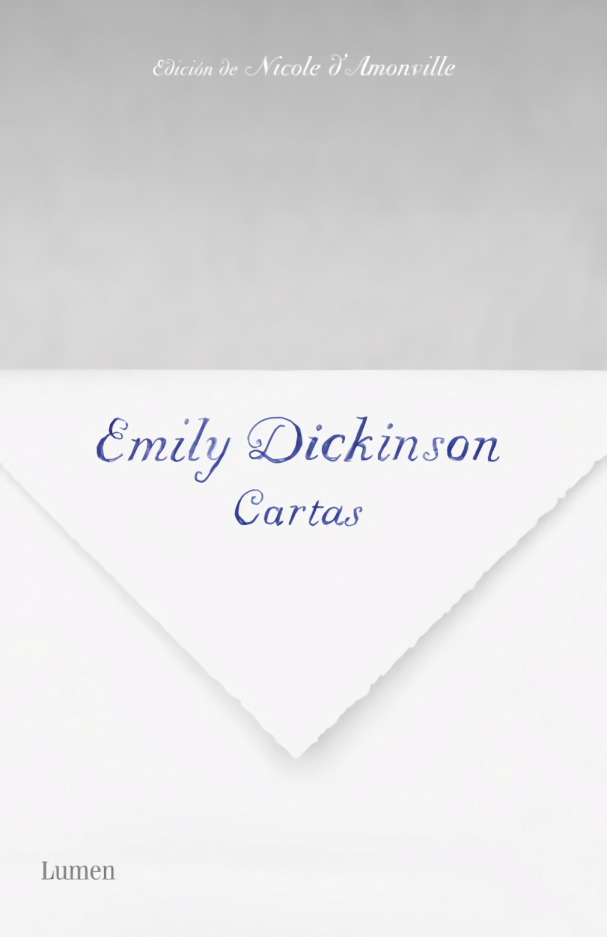 Cartas Edición y prólogo de nicole d'amonville - Dickinson,Emily