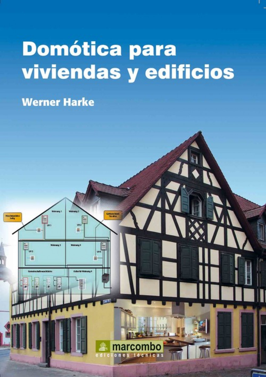 Domótica para viviendas y edificios - Herke, Werner