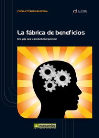 La f�brica de beneficios