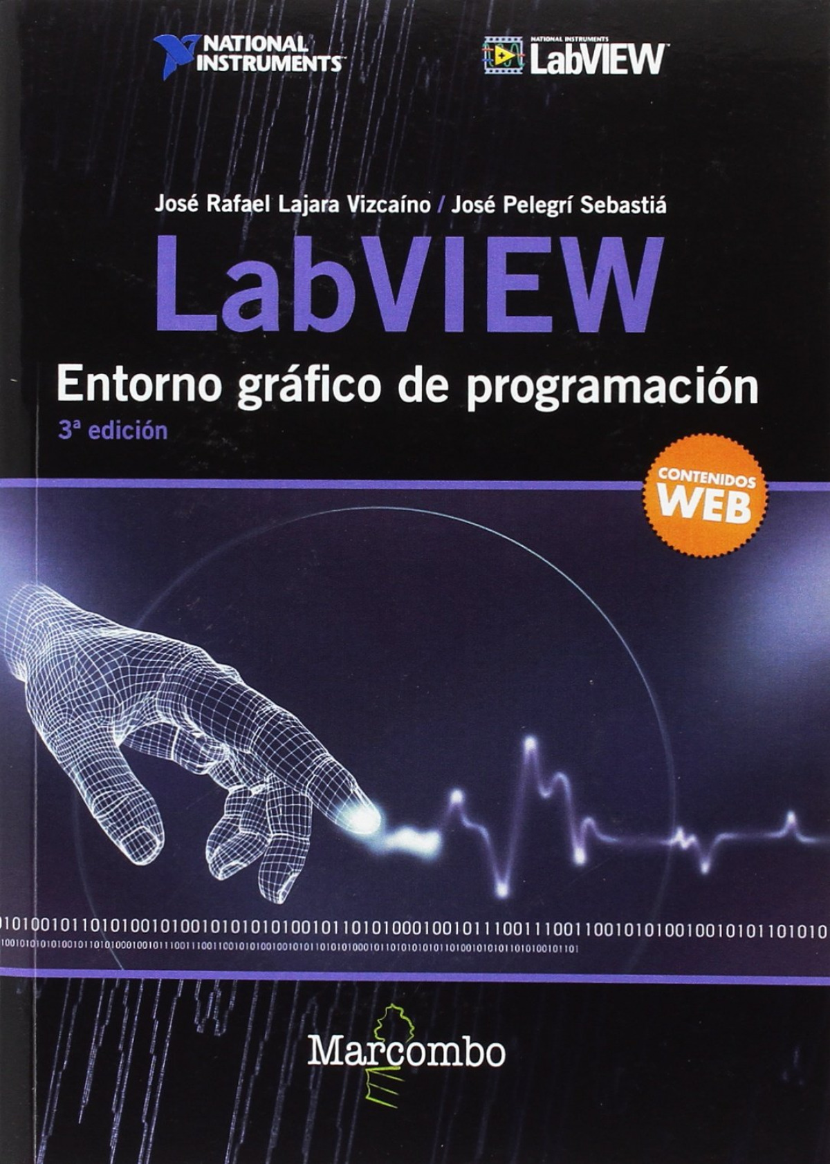 Labview. entorno grafico de programacion - LAJARA VIZCA¡NO,JOSE RAFAEL , PELEGR¡ SE