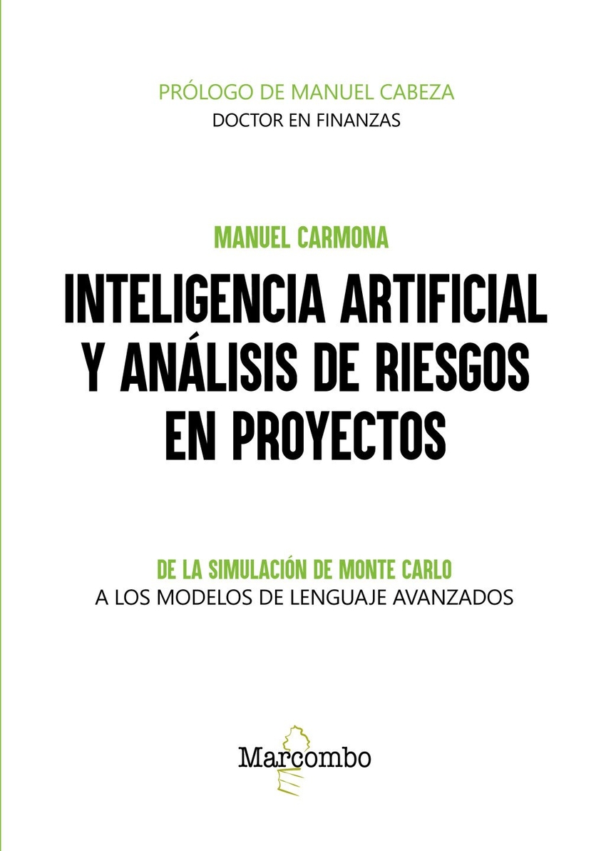 Inteligencia artificial y an�lisis de riesgos en proyectos