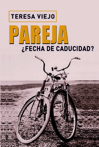 PAREJA, FECHA DE CADUCIDAD?