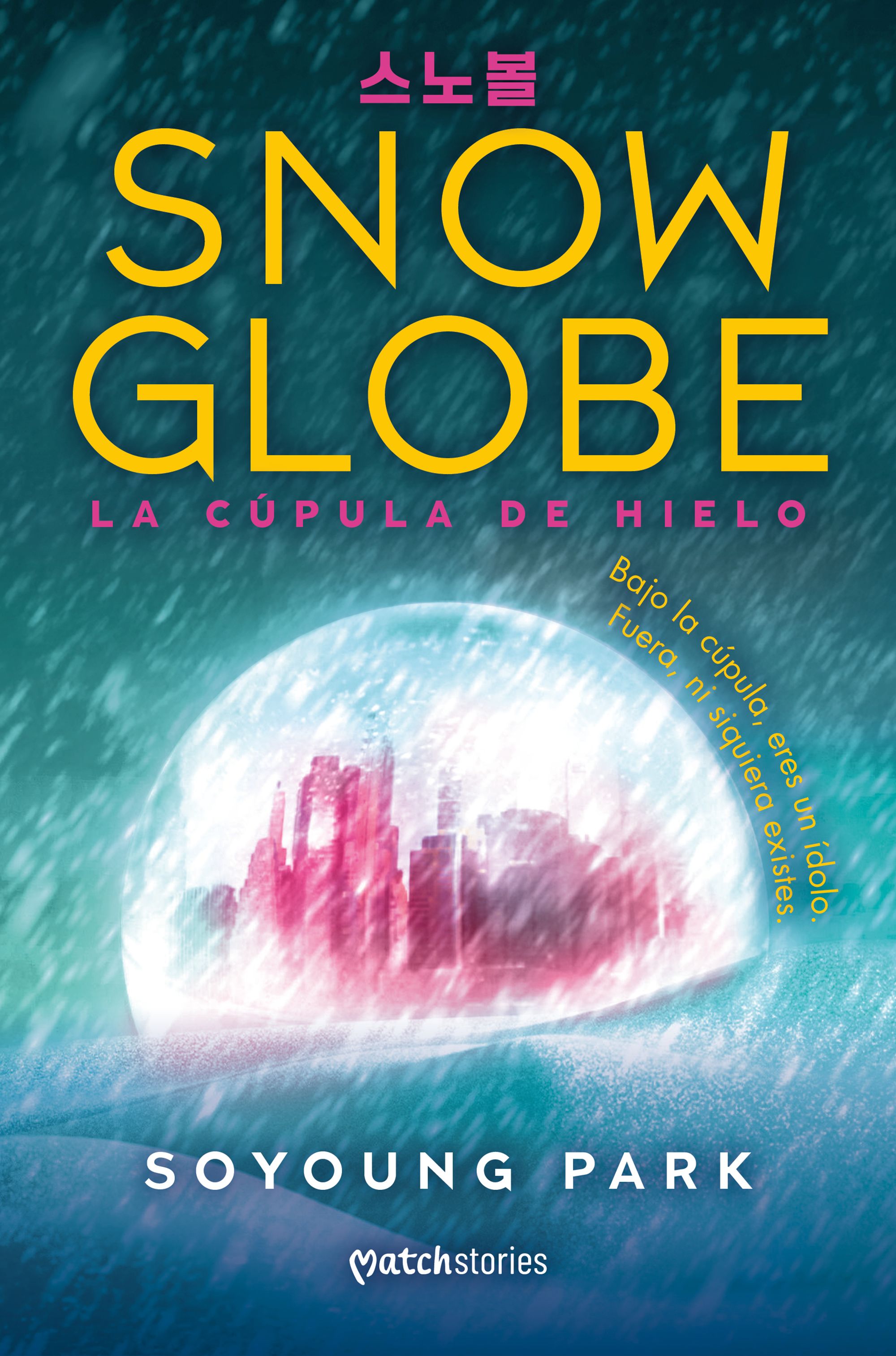 Snowglobe. La c�pula de hielo