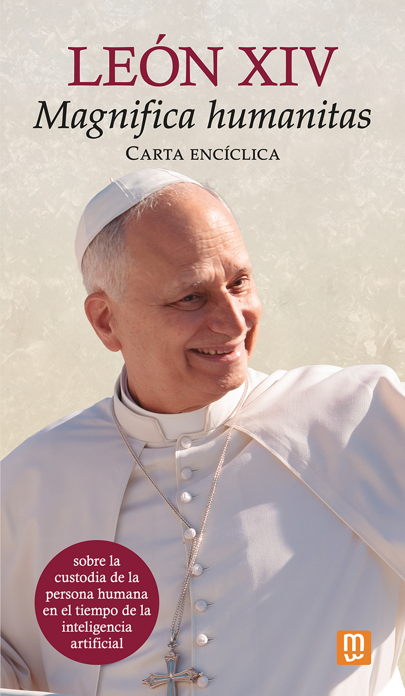 MAGNIFICA HUMANITATIS. CARTA ENCICLICA