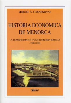 Historia economica de menorca - Casasnovas, Miquel A.