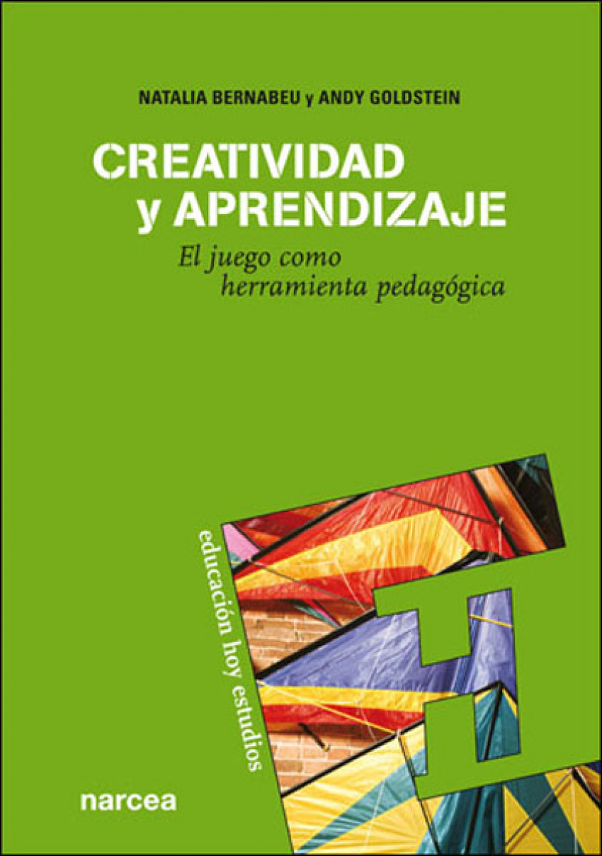 Creatividad y aprendizaje, el juego como herramienta pedagogica - Bernabey, Natalia