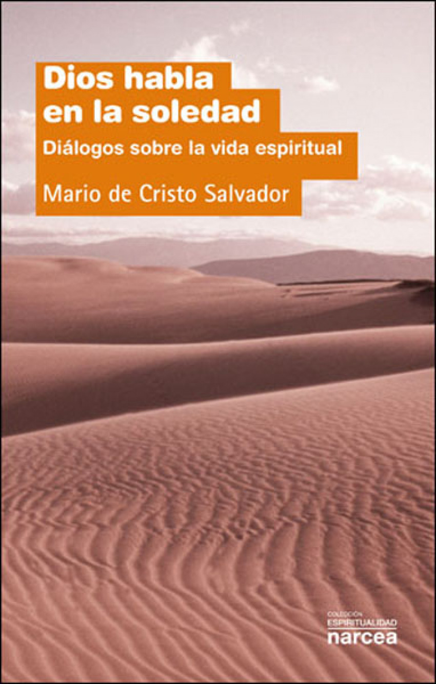 Dios habla en la soledad Diálogos sobre la vida espiritual - Rovetto, Mario Hector