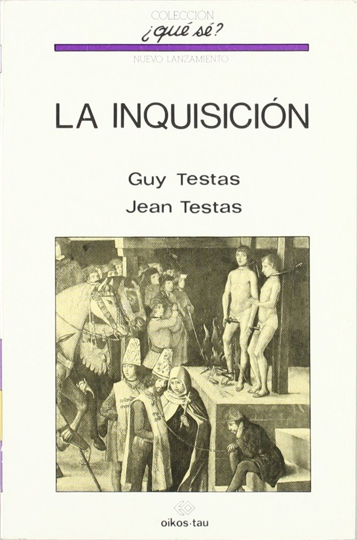 La inquisición - Testas, Guy/Testas, Jean