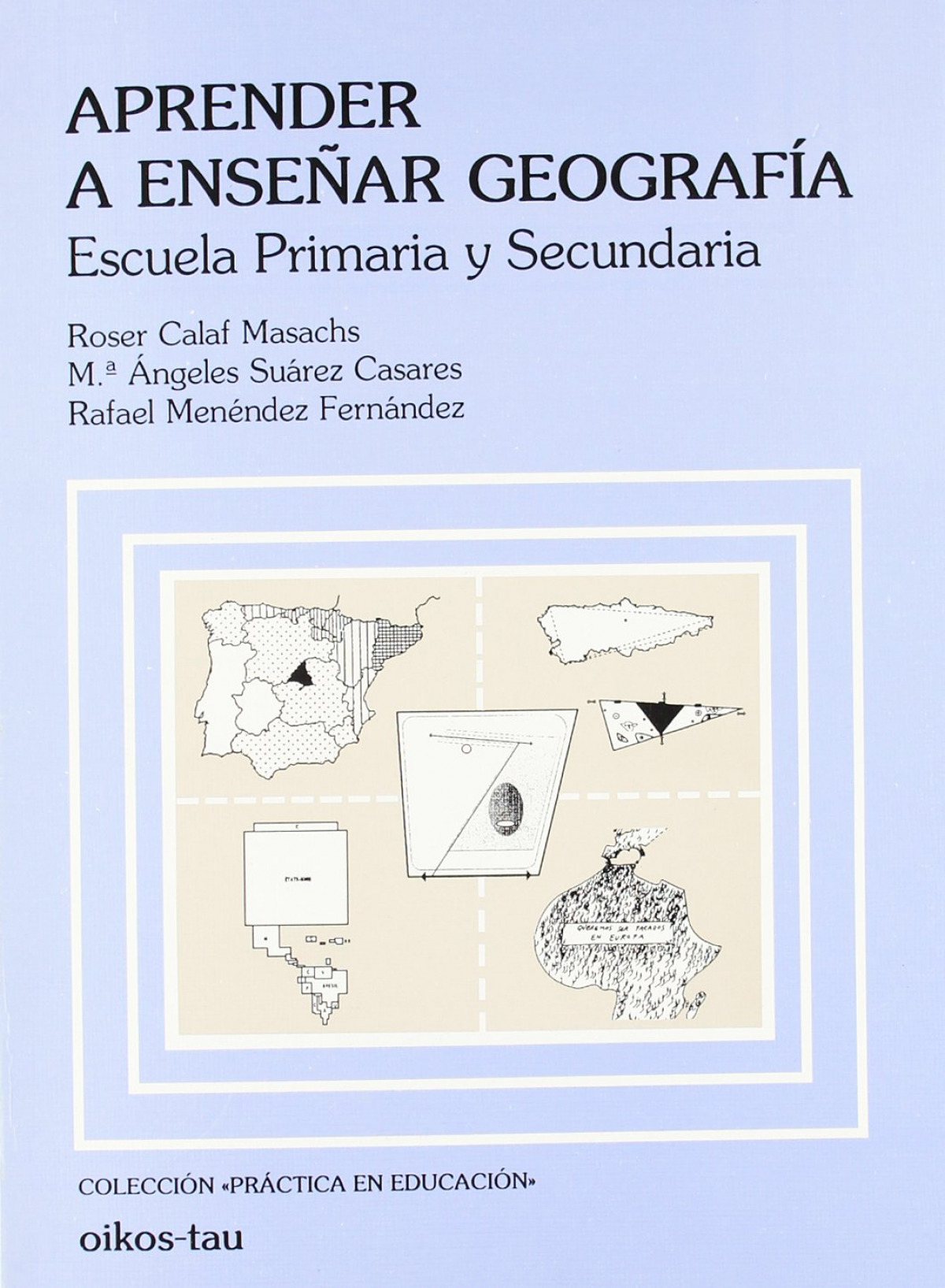 Aprender a enseñar geografía - Calaf i Masachs, Roser