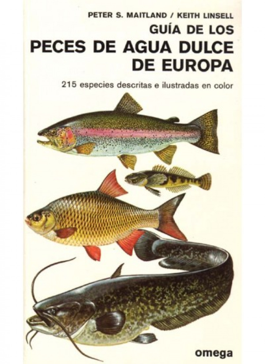 Guia de los peces de agua dulce de europa - Maitland-linsell