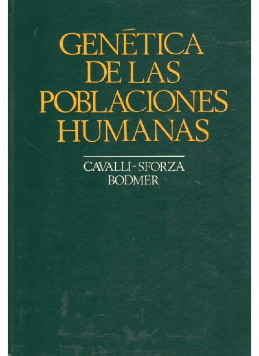 Genetica de las poblaciones humanas - Cavalli-sforza / Bodmer