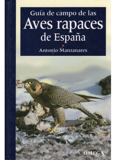 *GUIA CAMPO DE LAS AVES RAPACES DE ESPA�A