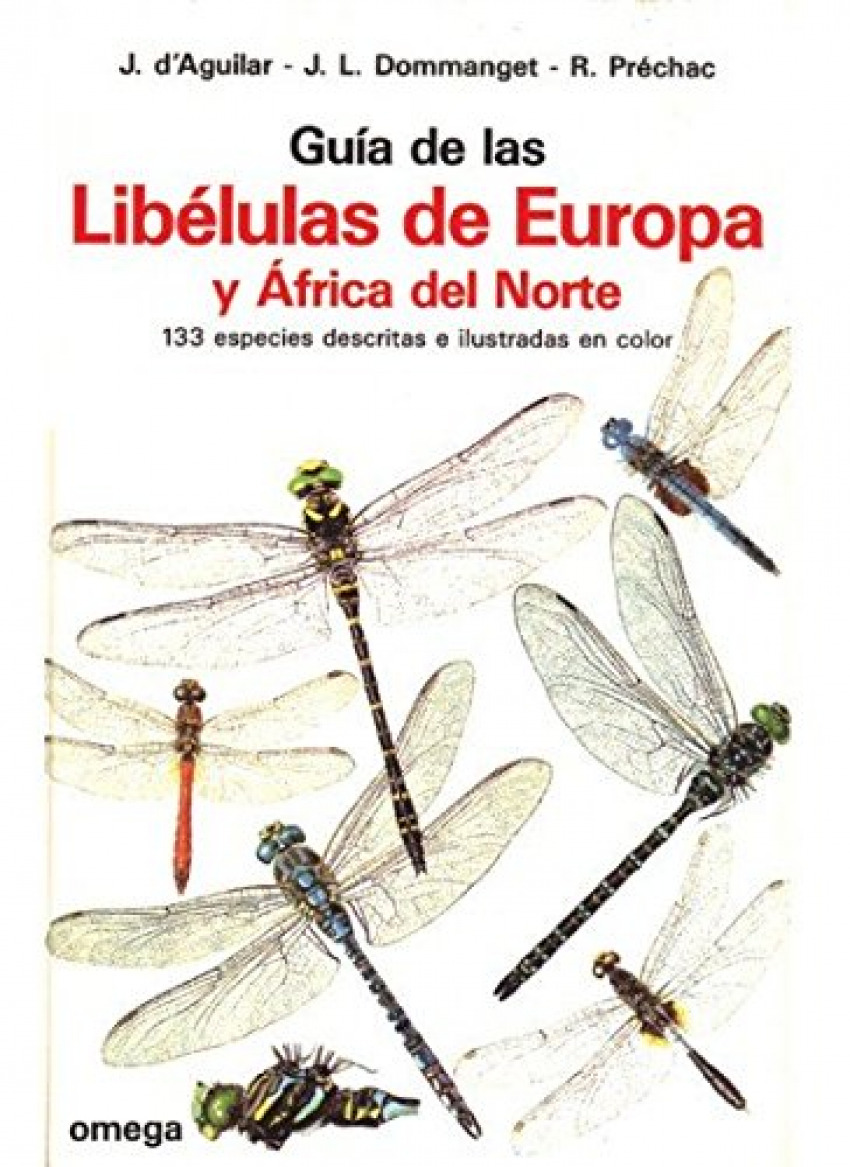 Guia libelulas de europa y africa norte - Daguilar, Jacques Et. Al.
