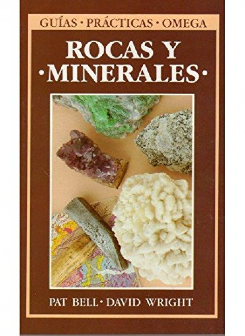 Rocas y minerales - David Wright/ Pat Bell