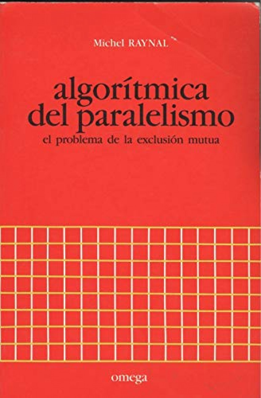 Algoritmica del paralelismo - Raynal, Michel