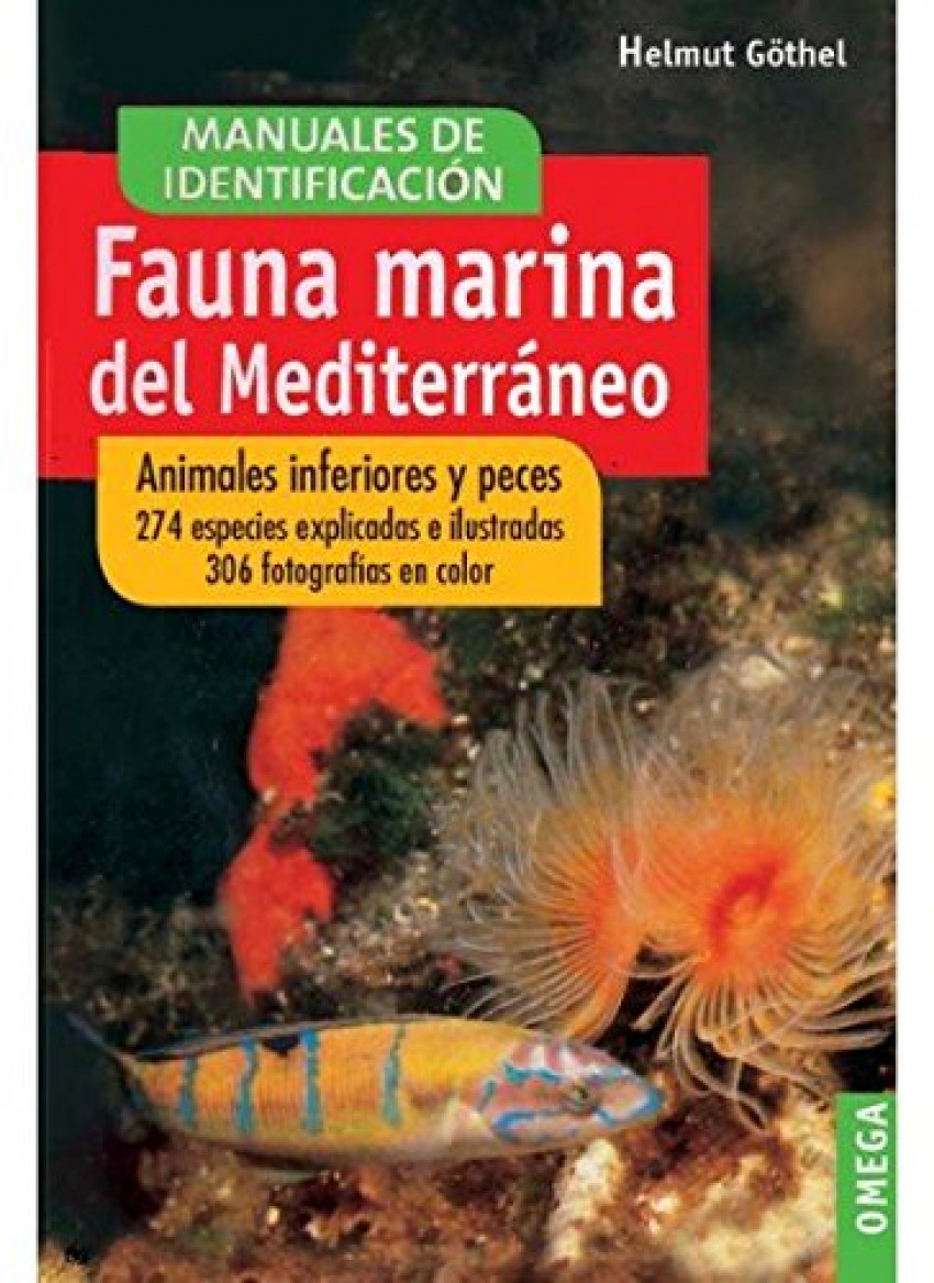 Fauna marina del Mediterráneo Animales inferiores y peces - Gothel, Helmut