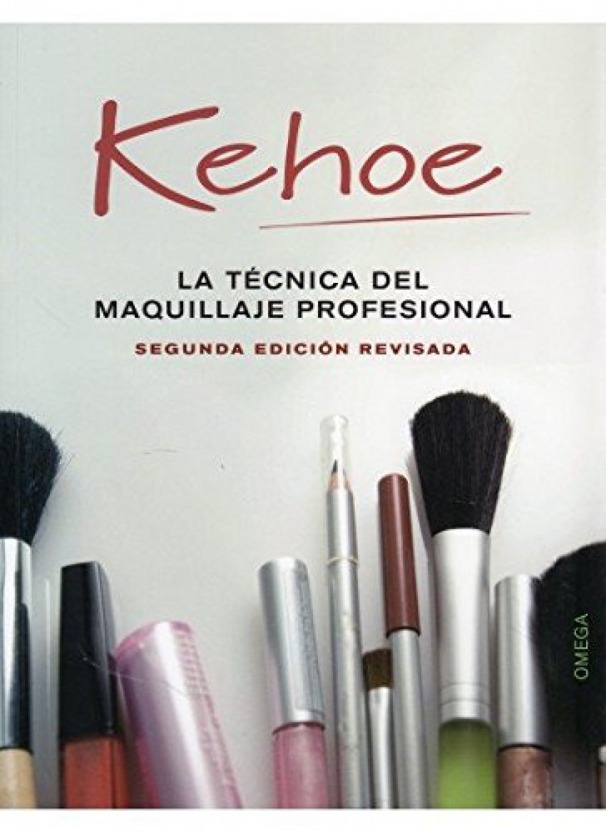 La técnica del maquillaje profesional - Kehoe