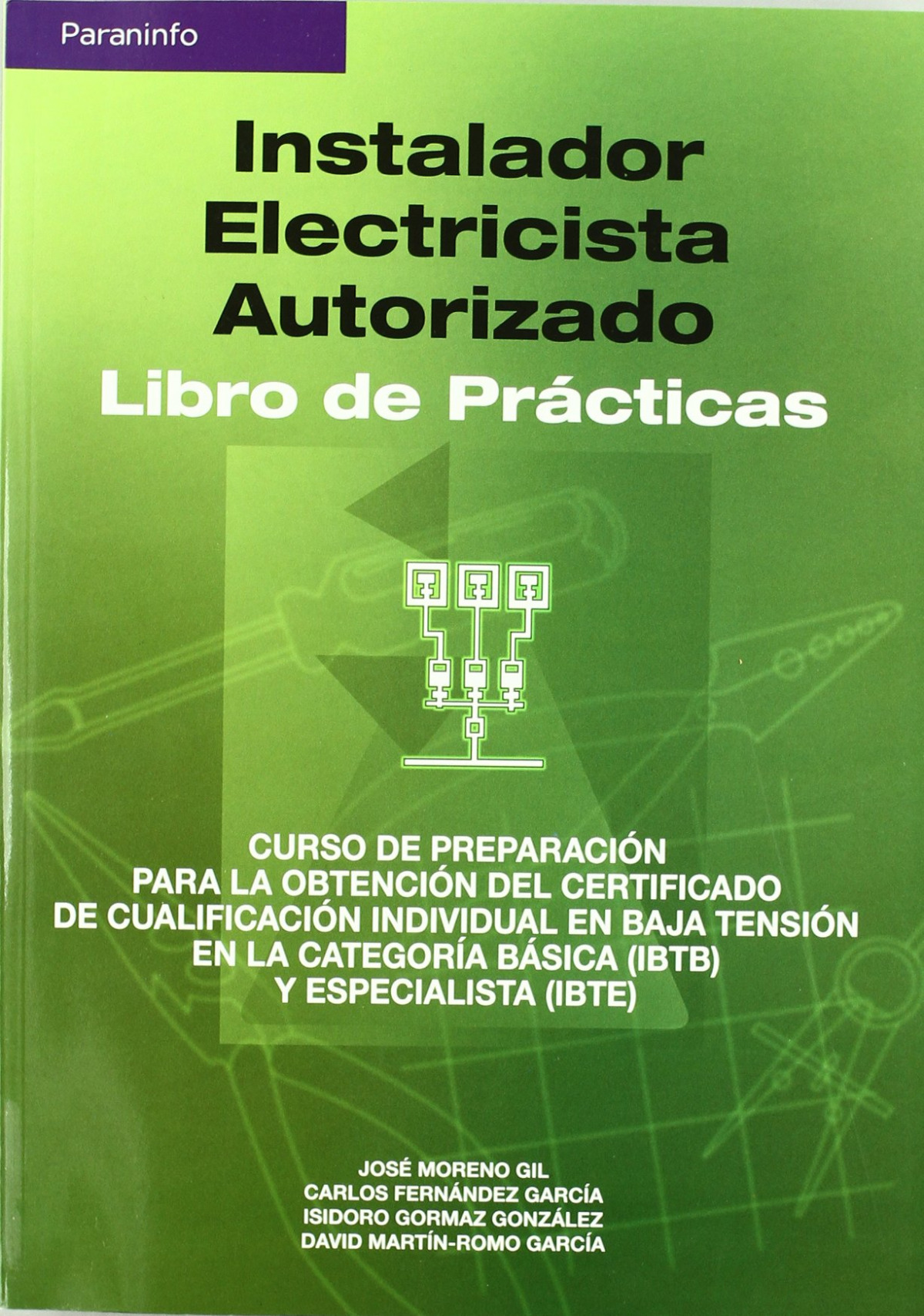 Instalador electricista autorizado. libro de practicas - Vv.Aa